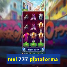 mel 777 plataforma